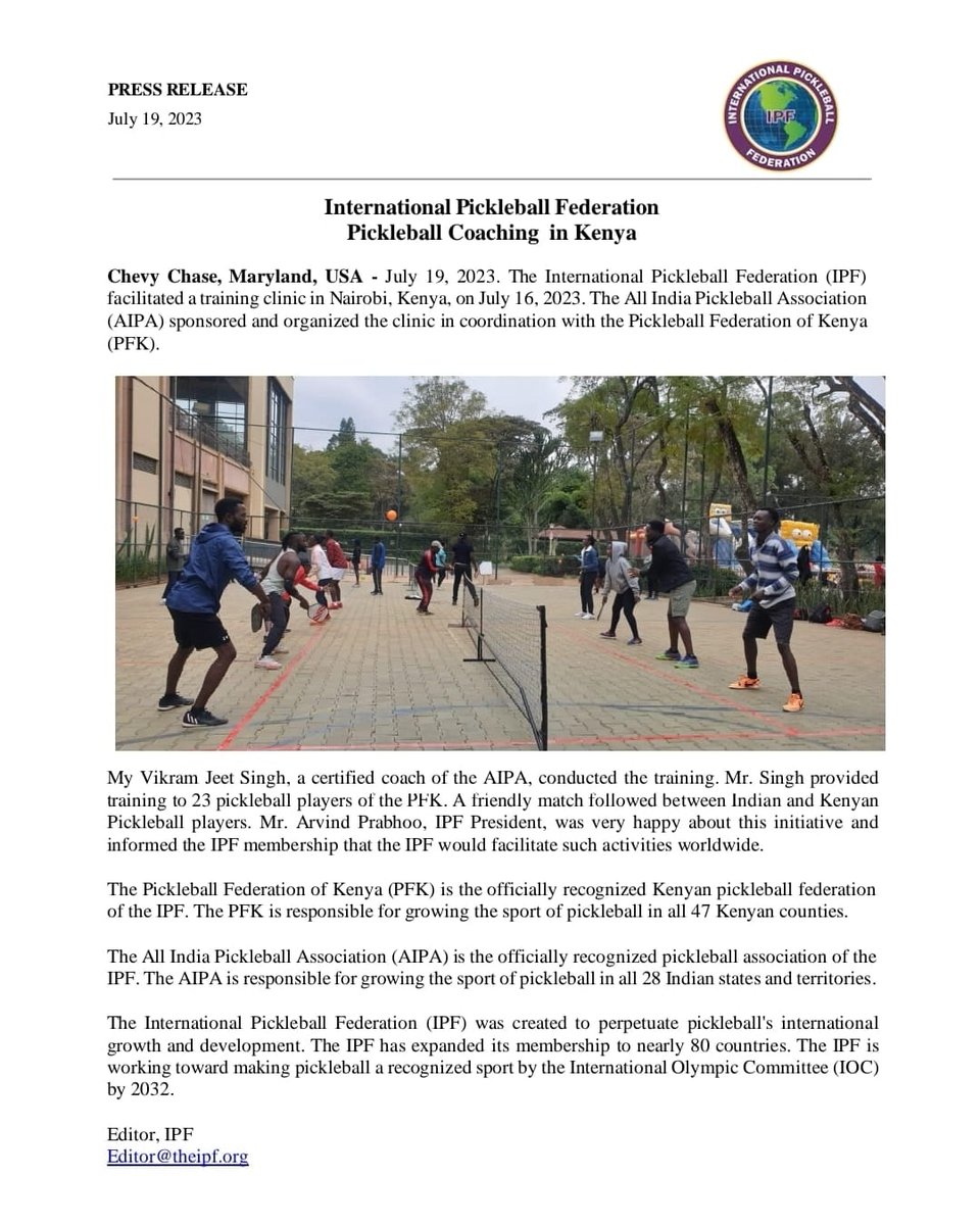 International Pickleball Federation IPF will facilitate such training activities amongst it's member countries worldwide.