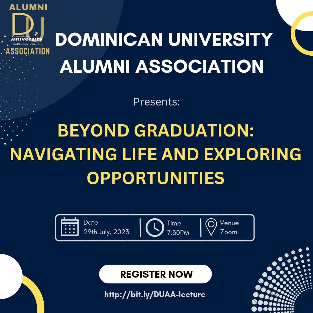 SAVE THE DATE ! 

Dominican University Alumi Association (DUAA) is delighted to extend this special invitation to all students, and distinguished guests to attend a thought-provoking guest lecture on the topic:
"Beyond Graduation: Navigating Life and Exploring Opportunities."
👇