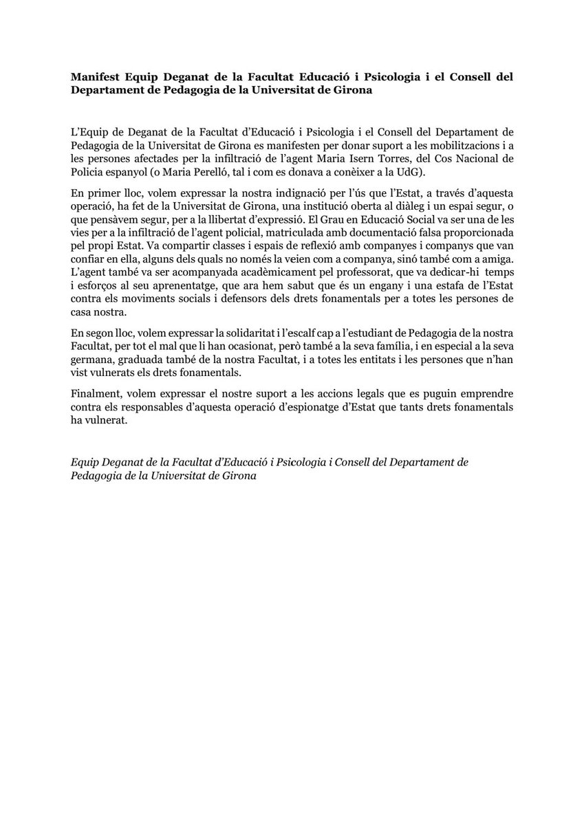 Llegiu el manifest de l'Equip de Deganat de la Facultat d'Educació i Psicologia i el Consell del Departament de Pedagogia de la <a href="/univgirona/">Universitat de Girona</a>, per donar suport a les mobilitzacions i a les afectades per la infiltració de l'agent de la Policia Nacional espanyola.
#GironaInfiltrada