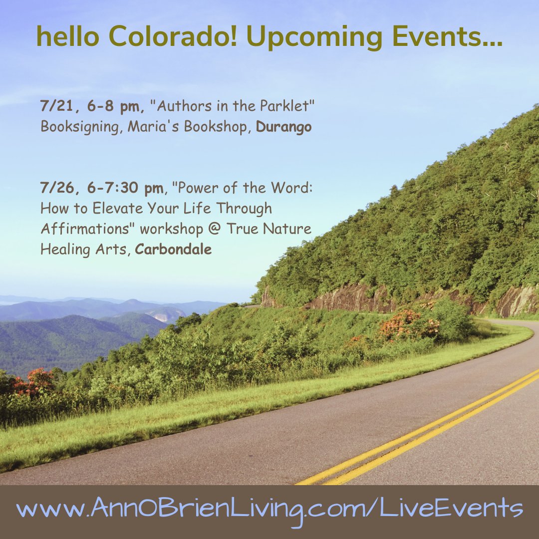 Looking forward to these events in Colorado over the next few days! annobrienliving.com/upcoming-event…
#consciouslove #intuition #practicalspirituality #everyoneispsychic #coloradoauthor #mariasbookshop #DurangoCO #CarbondaleCO #RoaringForkValley #poweroftheword #positiveaffirmations
