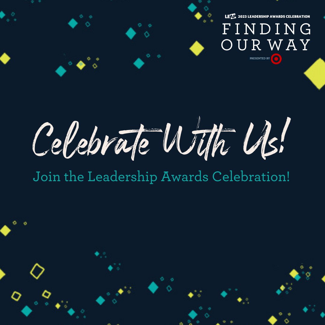 Today, we welcome everyone attending to our virtual 2023 Leadership Awards Celebration 'Finding Our Way' presented by Target! We look forward to our discussions and everyone's reactions!