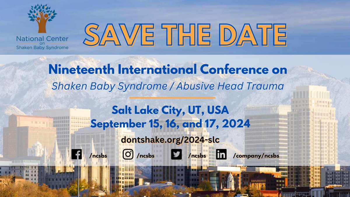 Save the Date! 🗓️ The National Center on Shaken Baby Syndrome is pleased to announce our nineteenth annual conference will be in Salt Lake City on September 15-17, 2024. 

For more information or updates, please visit our website dontshake.org/2024-slc.