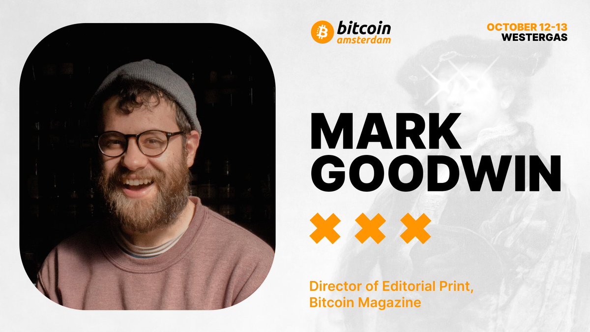 NEW SPEAKER ANNOUNCEMENT 🇳🇱 We are excited to welcome Mark Goodwin,  Director of Editorial Print at Bitcoin Magazine, as a #Bitcoin Amsterdam  speaker! “You want to fix the planet, go to a