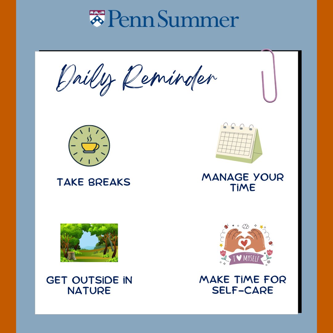Just a reminder that as you continue with your summer courses, it's important to take frequent breaks and prioritize self-care.