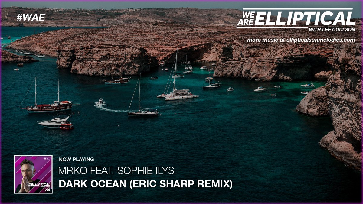 4.  <a href="/mrkomusic/">MRKO</a> Feat. Sophoe Ilys  "Dark Ocean (<a href="/ericsharpmusic/">Eric Sharp</a> Remix)" // #WAE 066 with   <a href="/LeeCoulsonMusic/">Lee Coulson</a>       

Tune in: youtube.com/watch?v=vE2xom…
