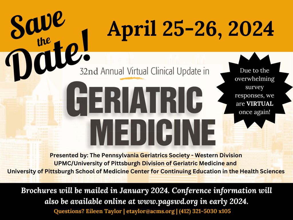 PagsWd's tweet photo. Mark Your Calendar for #CUGM2024!
And check our website for conference updates: https://t.co/D5D1H7ZXZu
#PAGSWD #Geriatrics @PittGeriMed https://t.co/xNUkk8MDsq