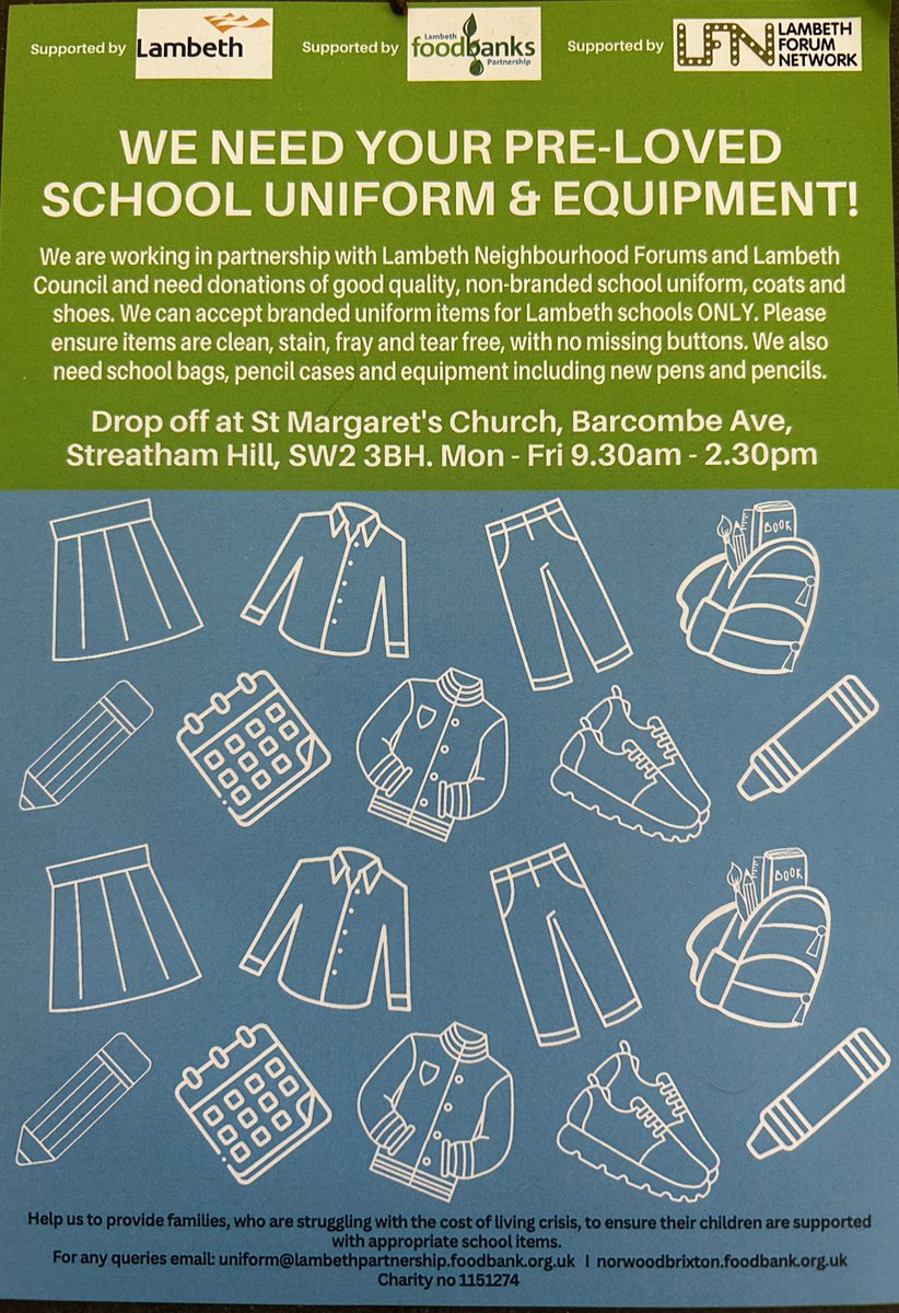 BrixtonFoodbank's tweet photo. Are you clearing out school uniform for the end of term?

We’d love donations of good quality, clean uniform, coats and shoes for our pop up uniform hubs in Lambeth this August.

Drop off at St Margaret's Church, Barcombe Ave, Streatham Hill, SW2 3BH. Mon - Fri 9.30am - 2.30pm https://t.co/PoazMASvzg
