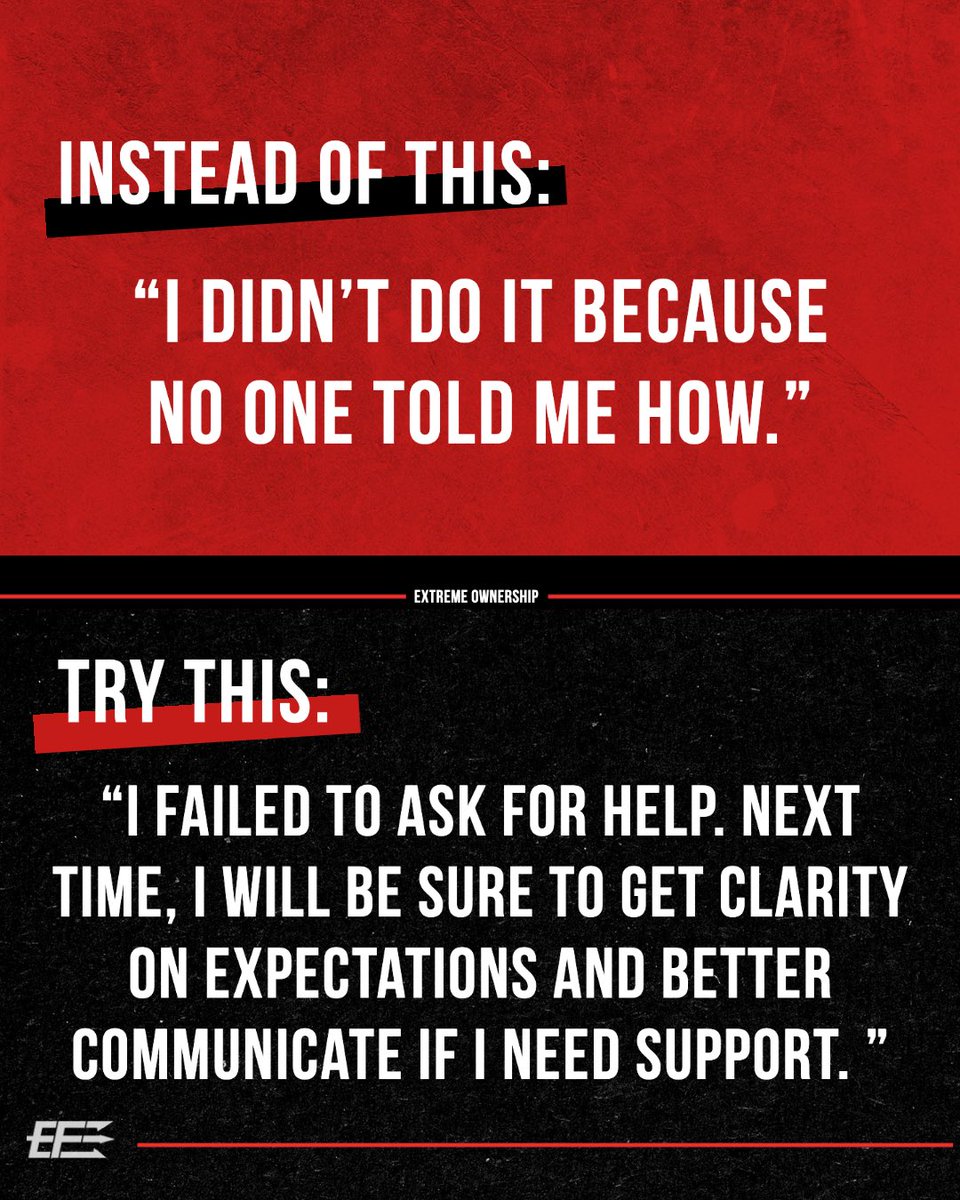 EchelonFront's tweet image. Reframe the problem and your role in it. Instead of blaming other people and circumstances, take ownership.

Your excuses and lack of responsibility won’t cut it when you are taking #ExtremeOwnership.