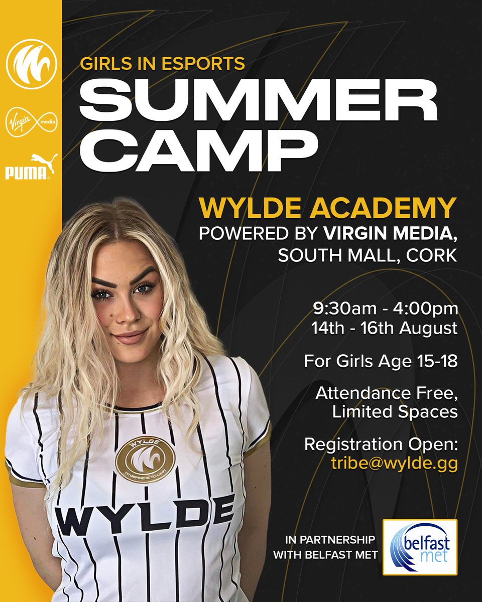 WYLDE⚡️ (@wylde_gg) on Twitter photo In partnership with <a href="/bfastmet/">Belfast Met</a>, we are hosting our first ever Girls in Esports Summer Camp!
⚡️ Inspiring guest speakers
⚡️ Esports activities
Hosted at our Virgin Media powered Academy in Cork, for more information or to register your interest, please contact: Tribe@WYLDE.gg In partnership with <a href="/bfastmet/">Belfast Met</a>, we are hosting our first ever Girls in Esports Summer Camp!
⚡️ Inspiring guest speakers
⚡️ Esports activities
Hosted at our Virgin Media powered Academy in Cork, for more information or to register your interest, please contact: Tribe@WYLDE.gg