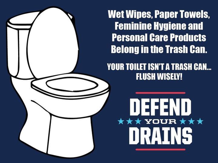 Please don’t treat your toilet like a trashcan – doing so causes blockages and pollutes our waterways! All wipes (including flushable) belong in the trash. #DefendYourDrains