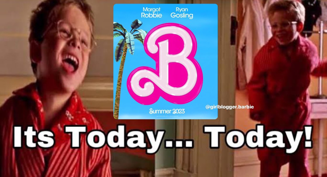 girlscommunityy's tweet photo. TODAAAAAAY!!!! #Barbie #BarbieTheMovie https://t.co/DzV4jwhEoz