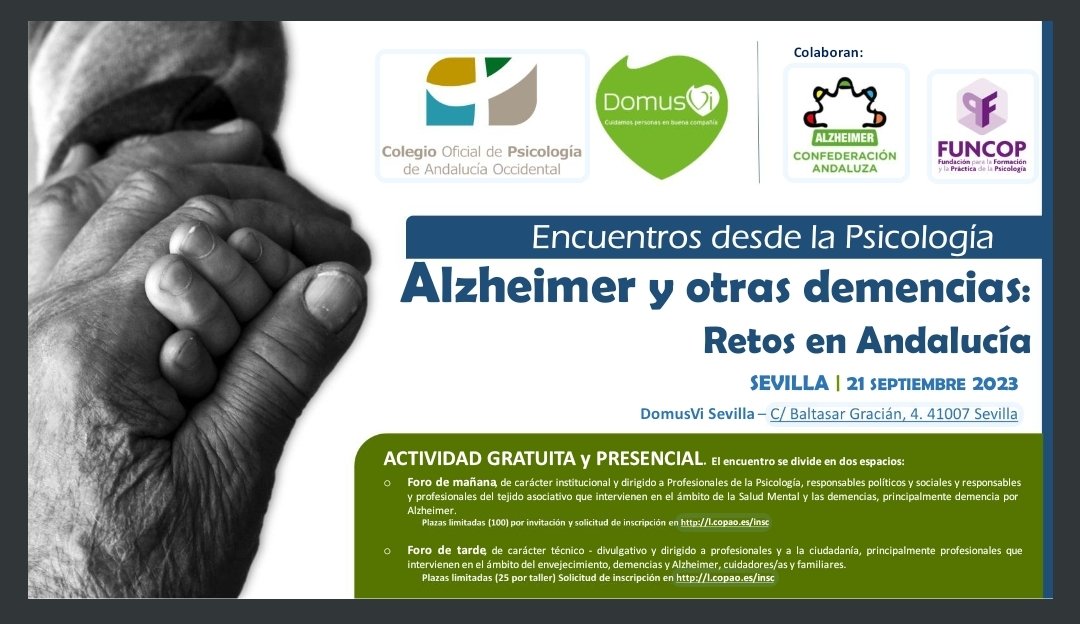 PsicoMarRod's tweet photo. #Alzheimer y otras demencias: Retos en #Andalucía Sevilla el 21 09 2023, Día Mundial de visualización de esta enfermedad, de 11:00 a 19:00 en colaboración con @ConFEAFA y #FUNCOP
Programa: https://t.co/XaRUVvyIZO
Inscripción gratuita: https://t.co/08zafwvfQX https://t.co/89uATPBJ2y