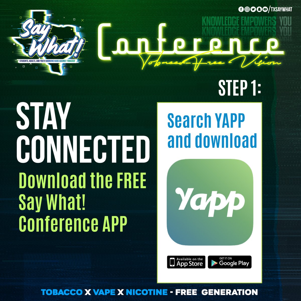 TxSayWhat's tweet photo. The YAPP App is back! Go ahead and download the YAPP app today so you have it ready to go when you arrive at conference. Just follow the steps listed above and we’ll see you on the app! #TobaccoFreeVision #SayWhatConf https://t.co/o6mvc3yTfy