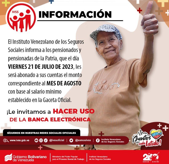 🚨 #ATENCION: El #IVSS anuncia pago de la Pensión correspondiente al mes (agosto 2023).

✅ Una vez que liberé el pago se procederá a liberar el Bono Contra la Guerra Económica para los pensionados del #IVSS y #AmorMayor 

<a href="/BonosSocial/">Bonos Protectores Social Al Pueblo</a>
#VenezuelaCapitalDeLaPoesía