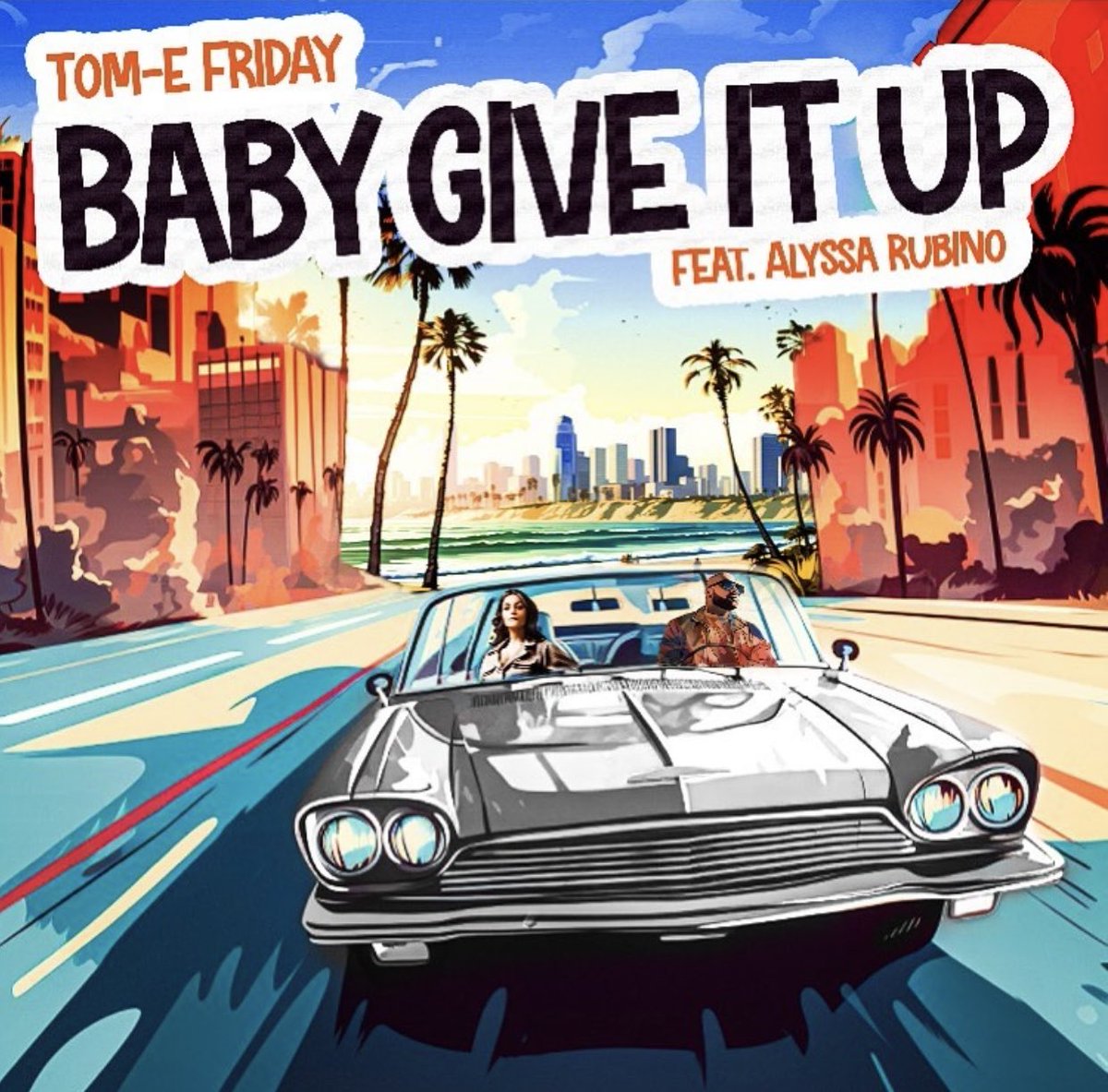 New single by Tom-E-Friday feat:Alyssa Rubino “Baby give it up” 
G1🔥drops tomorrow