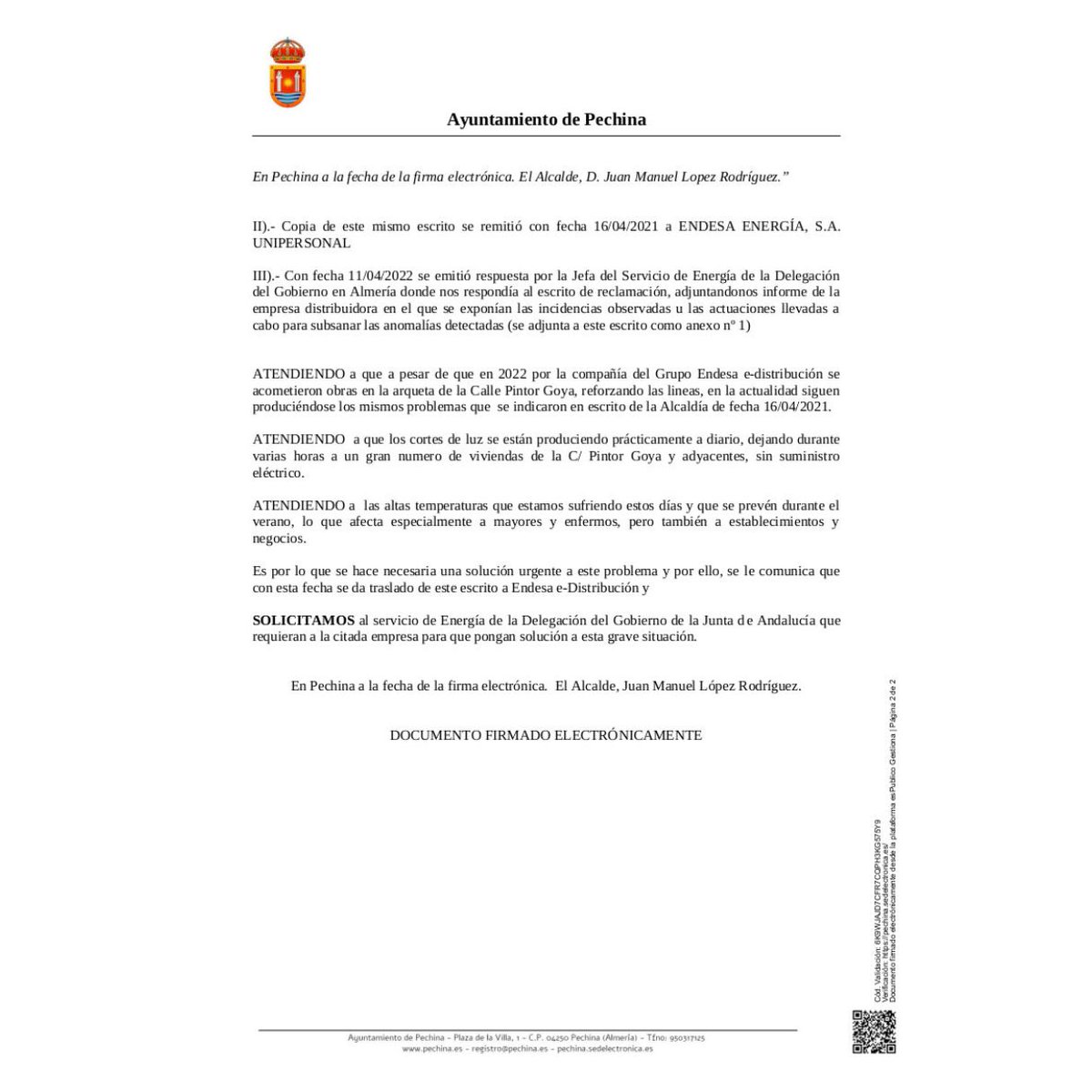 Presentadas reclamaciones desde hace varios años a <a href="/Endesa/">endesa</a> <a href="/EndesaClientes/">Endesa Clientes</a> y desde el 29 de Junio de nuevo sufrimos cortes, y volvemos a enviar reclamaciones  en una de las zonas de nuestro municipio #Pechina #Almeria 

<a href="/EnergiaAnd/">Agencia Andaluza de la Energía</a> <a href="/AndaluciaJunta/">Junta de Andalucía</a> <a href="/AlmeriaJunta/">AlmeríaJunta</a> @mincoturgob