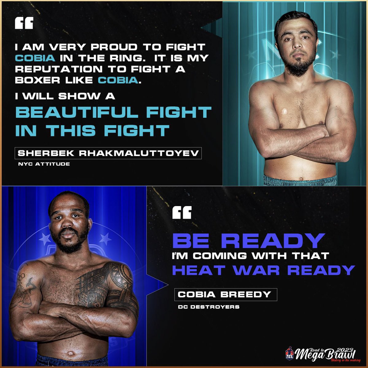tblboxing's tweet image. BOTH FIGHTERS ARE READY FOR ACTION 💪🔥

Sherbek Rhakmaluttoyev of New York Attitude &amp;amp; Cobia Breedy of DC Destroyers both had a message to send ahead of their highly anticipated Semi-finals matchup ⚔️

#BoxitOut #TCLboxing #TeamCombatLeague #TCLMegaBrawl #MegaBrawl2023 #boxing