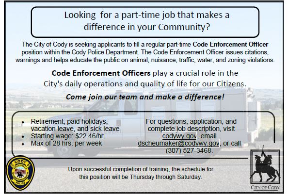The City of Cody is hiring for a part-time code enforcement officer.