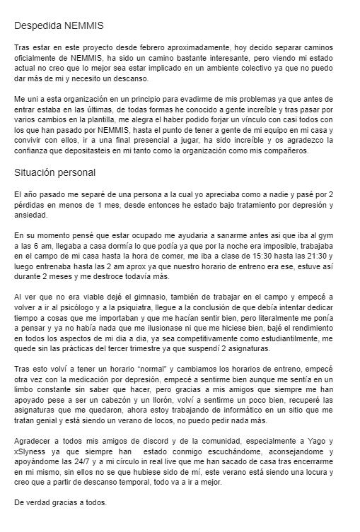 DavidAmbros03's tweet photo. Hoy anuncio mi salida de @TeamNemmis , gracias tanto la organización como a todos mis compañeros que han jugado conmigo, sois todos increíbles, adjunto una imagen explicando mi situación y mi estado, nunca he hecho esto aquí pero creo que debía hacerlo.
Gracias a todos :D https://t.co/celgqVdaEe