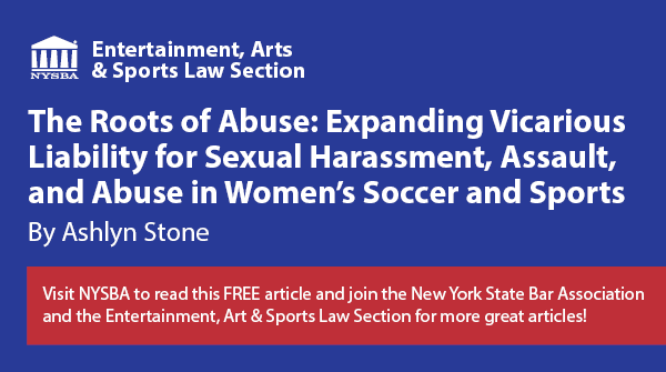 NYSBA's tweet photo. "Adoption of NY combined standards in women’s sports would allow for more victims to operate in an equitable environment and would force leagues to take the threat of liability more seriously, enacting real change." 

-@ashlyn_stone2 

@NYSBAEASL

Article: https://t.co/GYfGaWMmvq https://t.co/uCNrTAnwCT