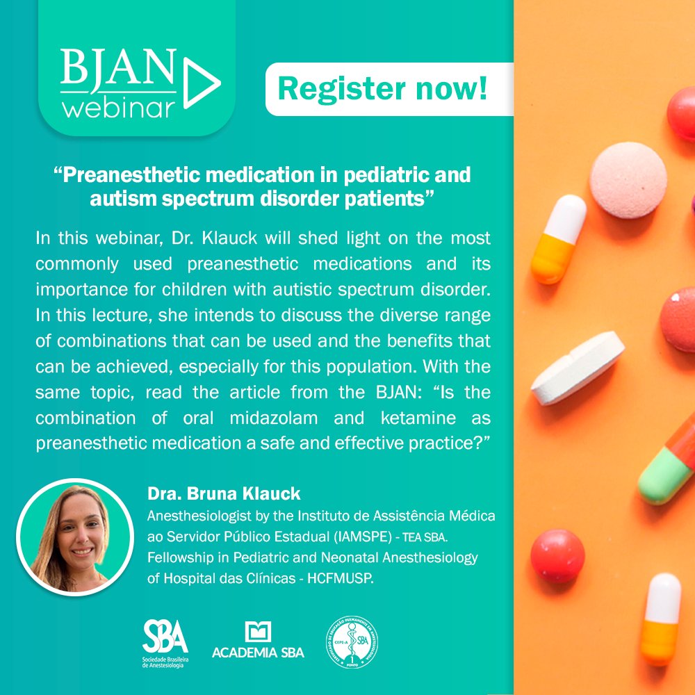 📌 Register now: bit.ly/WEBINARBJAN (link in bio) 📅 July 27, 8:30 pm (BRT) Portuguese, with simultaneous translation to English #webinar #joinBJAN #citeBJAN #anesthesiology #anesthetists #sba #anestesiologiasba #anestesiologista #anesthesia #medication #autism