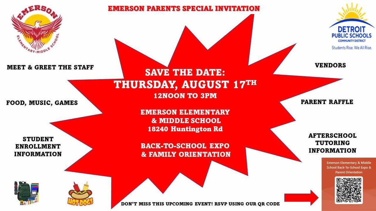 DPSCDEmersonK8's tweet image. Save the Date: Thursday, August 17th for the Emerson Back-To-School Expo &amp;amp; Family Orientation Event, from 12Noon to 3PM. Spread the word and use the RSVP QR Code to let us know you’re coming. We look forward to seeing everyone! #DPSCD