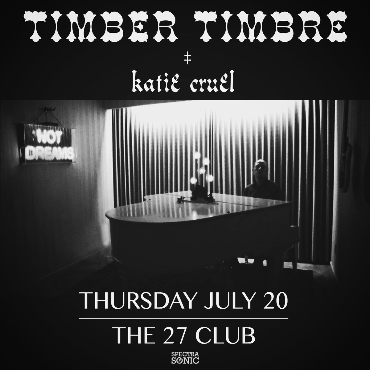 TONIGHT 🎉 @Timber_Timbre & Katie Cruel 🔥 Thu July 20 at The 27 Club 🎟 spectrasonic.com, @VertigoOttawa & at the door