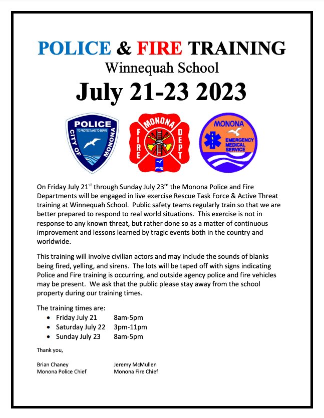 Monona Police &amp; Fire Training at Winnequah School July 21-23, 2023

For more info visit mymonona.com/CivicAlerts.as…