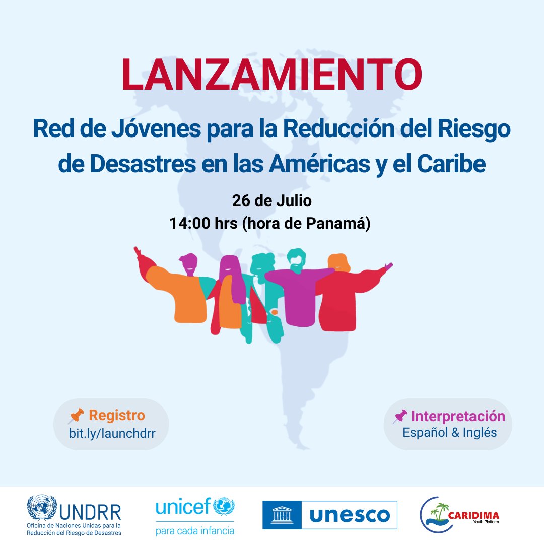 📢Lanzamiento de la Red de Jóvenes para la reducción del riesgo de desastres en las Américas y el Caribe
🗓️26 de Julio
⏲️14:00 hrs (hora de Panamá)
ℹ️Registro: bit.ly/launchdrr
🗣️Interpretación en español e inglés disponible