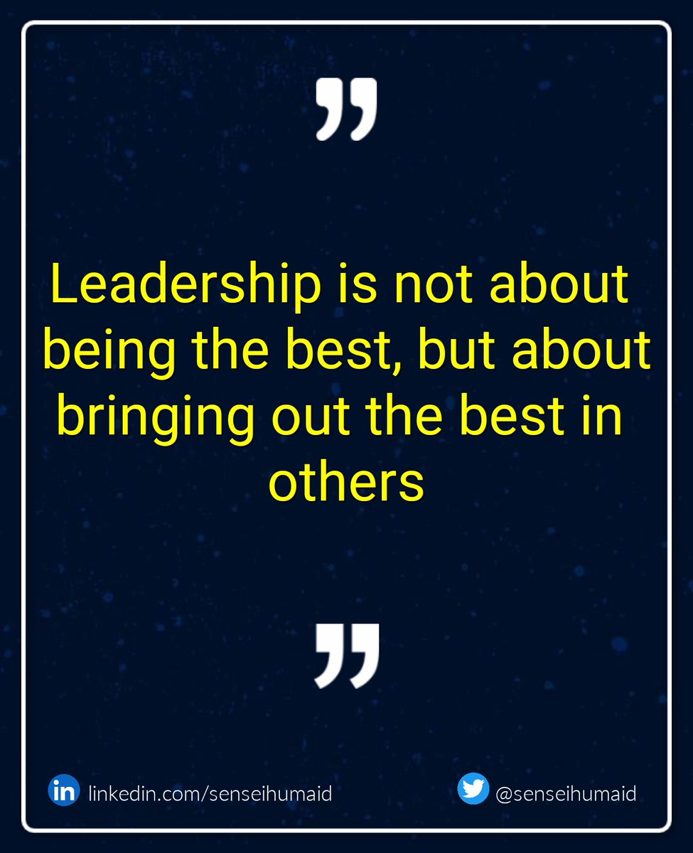 #إضاءة_إدارية 💡
#leadership♟️ 
القيادة الناجحة لا تقتصر على أن تكون الأفضل..بل هي قدرة القائد على استخراج أفضل ما في  الآخرين.