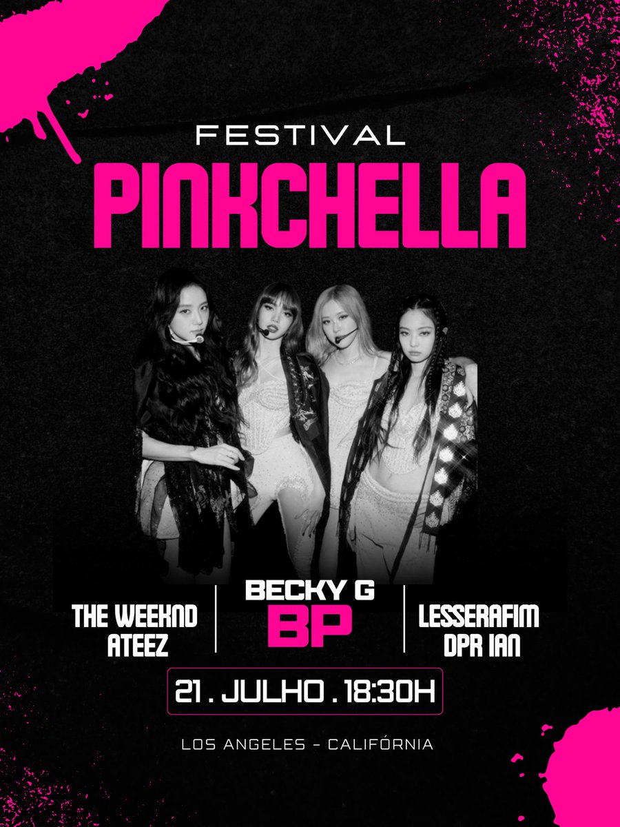 ㅤ ㅤ ㅤ ㅤㅤ     
ㅤㅤ    ㅤ 𝖡𝖫𝖠𝖢𝖪𝗣𝗜𝗡𝗞    𝖥𝖤𝖲𝖳𝖨𝖵𝘈𝖫  
ㅤㅤㅤㅤ 𝖯𝖱𝖤𝖲𝖤𝖭𝖳𝖲   ፡  𝖣𝖠𝖸 𝟬𝟭 + ㅤㅤ      ㅤㅤ
Amanhã apartir das 18:30 tem PINKCHELLA!  venham curtir DPR IAN, ATEEZ, LESSERAFIM, BECKY G &amp; THE WEEKND  ─ t.me/itsbpfestival