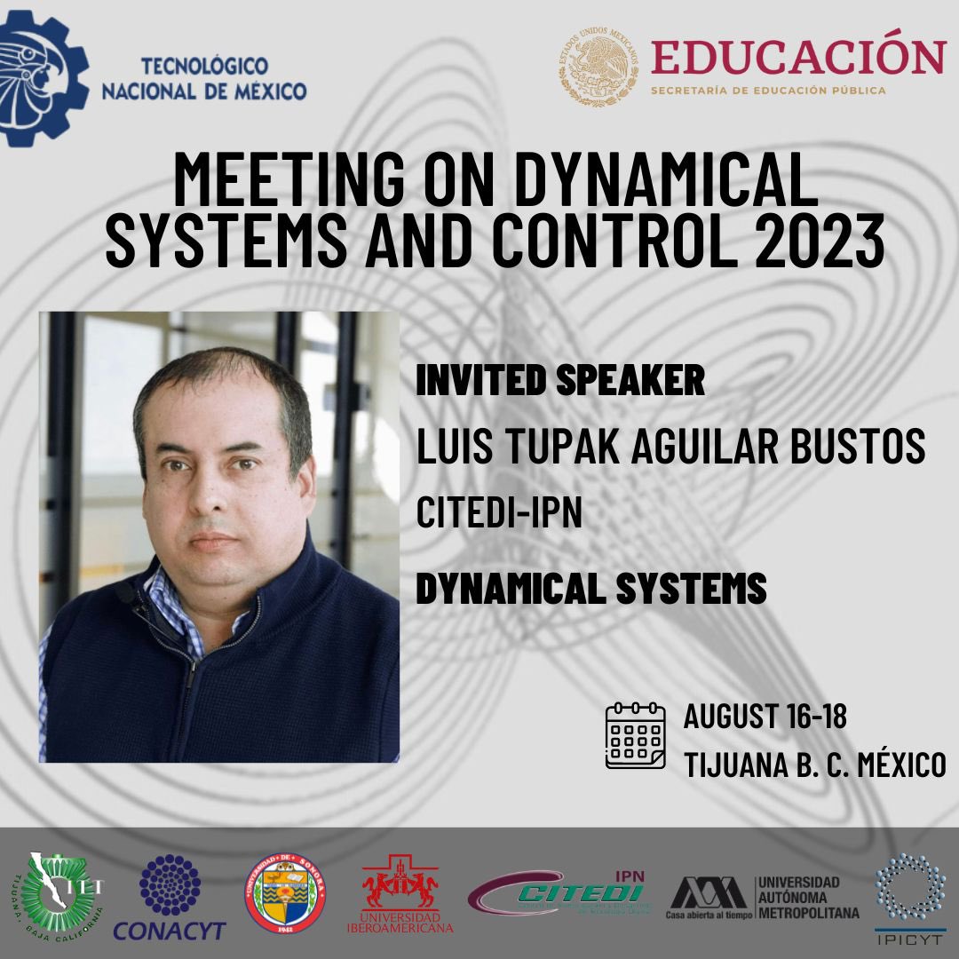 MDSC2023's tweet image. ¡Conoce al Dr. Luis Tupak Aguilar! / Meet Dr. Luis Tupak Aguilar!
#MDSC2023 #DynamicalSystems #MathApplications #ITT #TecNM #CITEDI