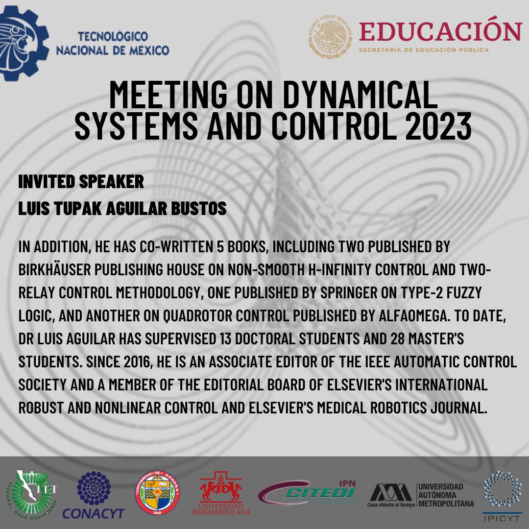 MDSC2023's tweet image. ¡Conoce al Dr. Luis Tupak Aguilar! / Meet Dr. Luis Tupak Aguilar!
#MDSC2023 #DynamicalSystems #MathApplications #ITT #TecNM #CITEDI