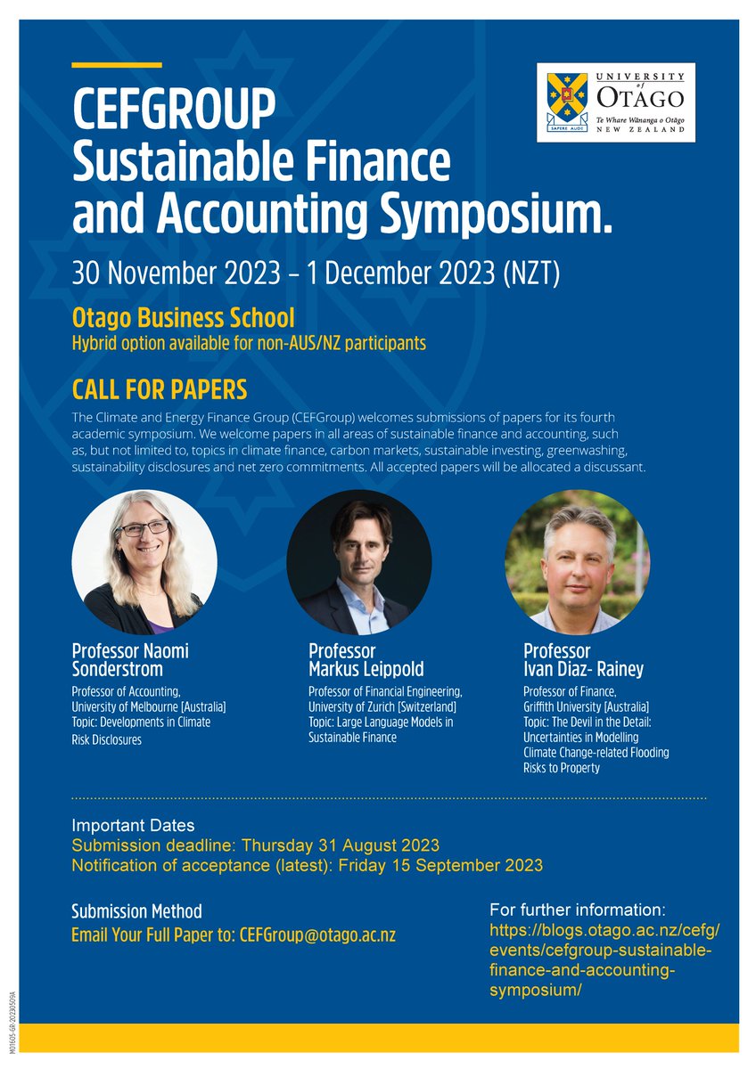We welcome papers in all areas of Sustainable Finance and Accounting, such as, but not limited to, topics in climate finance, carbon markets, sustainable investing, greenwashing, sustainability disclosures, and net-zero commitments.
blogs.otago.ac.nz/cefg/events/ce…