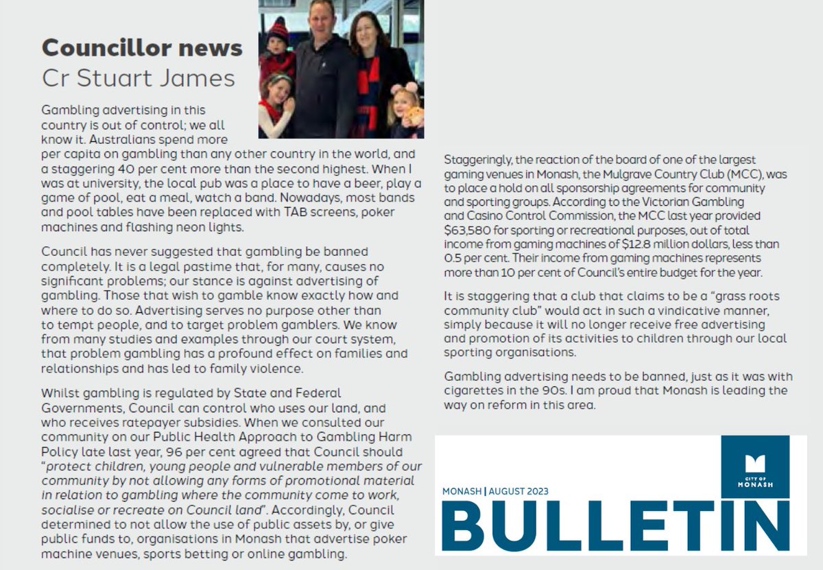 ReformGambling's tweet photo. "Gambling advertising needs to be banned, just as it was with cigarettes in the 90s. I am proud that Monash is leading the way on reform in this area" writes @MonashCouncil @CrStuartJames Read more in the #MonashBulletin Pg7.  https://t.co/J0ysQhfyov https://t.co/BDMJuBN56R