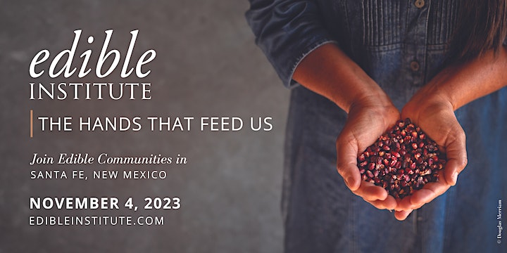 Tickets are on sale now for the #EdibleInstitute taking place on November 4, 2023 in #SantaFe. Join us to discuss the challenges and opportunities in our food system,with the narratives coming straight from those whose hands feed us. 

Learn more here  ediblecommunities.com/edible-institu…