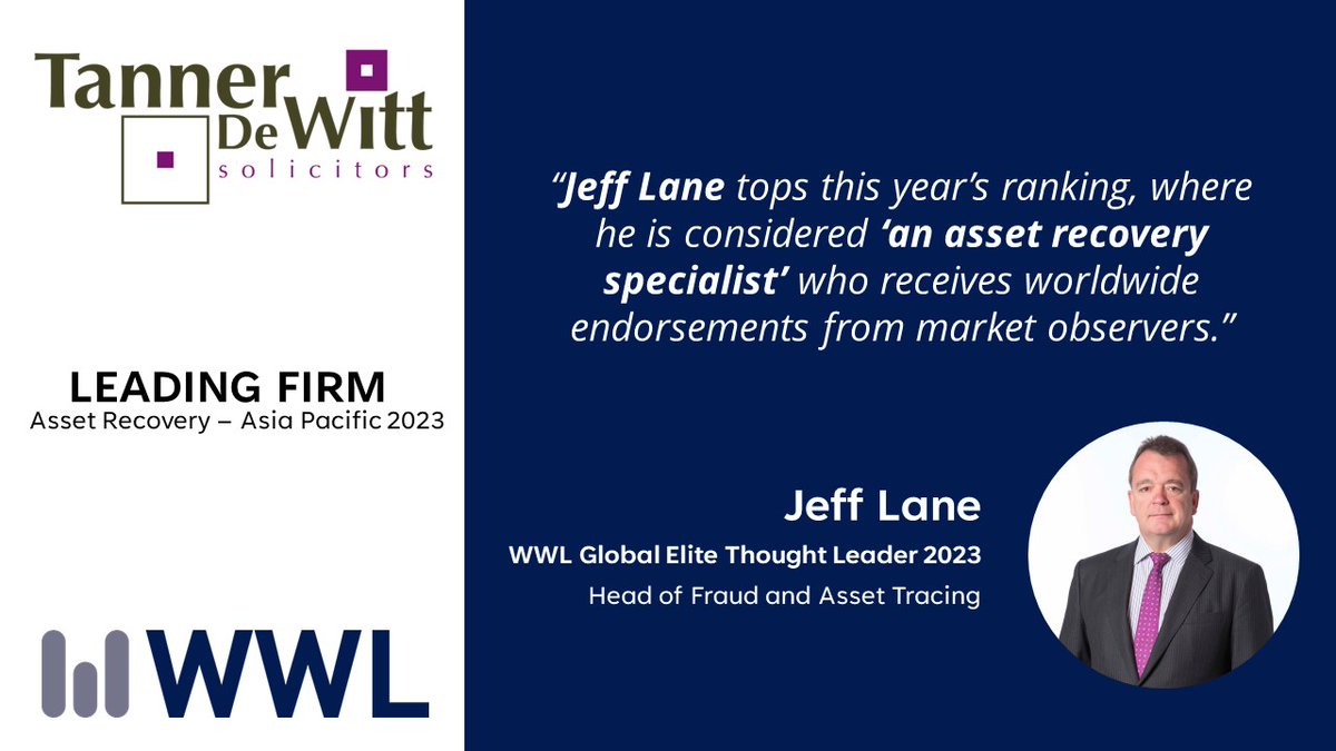 Tanner De Witt (@tannerdewitt) on Twitter photo Jeff Lane has for the fourth consecutive year been awarded <a href="/whoswholegal/">Who's Who Legal</a>'s highest available ranking as the only onshore lawyer listed as a Global Elite Thought Leader in Asset Recovery in Hong Kong.
#WWL #fraud #assetrecovery Jeff Lane has for the fourth consecutive year been awarded <a href="/whoswholegal/">Who's Who Legal</a>'s highest available ranking as the only onshore lawyer listed as a Global Elite Thought Leader in Asset Recovery in Hong Kong.
#WWL #fraud #assetrecovery