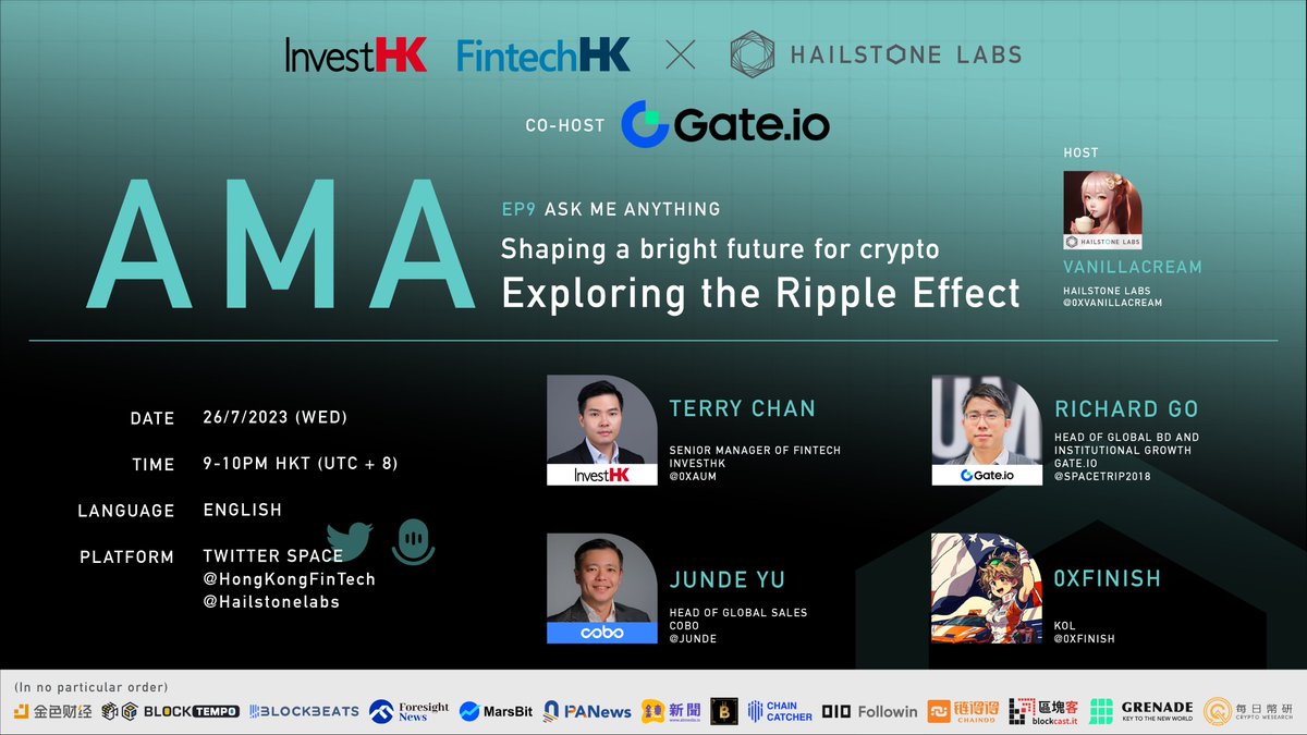 Save the date for AMA EP9: Shaping a bright future for crypto - exploring the Ripple effect Host: @HongKongFinTech @hailstonelabs 📣 Speakers: @0xAUM @spacetrip2018 @junde @0xFinish 📷 9-10pm HKT July 26th (Wed) 📷