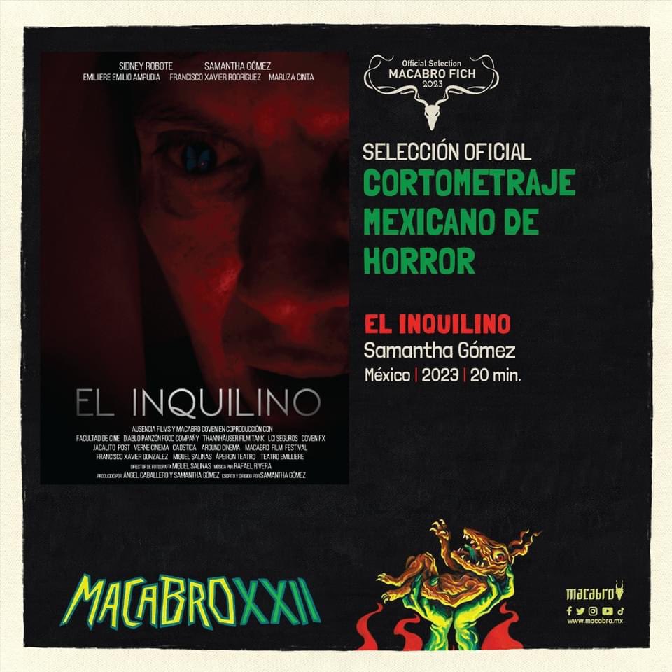 CovenMacabro's tweet photo. Ya viene el estreno de “El inquilino”, cortometraje ganador del premio a coproducción, dirigido por @samanthagomezoficial 

No te lo pierdas en #MacabroXXII del 15 al 27 de agosto de 2023 https://t.co/yHw8BPNTyj