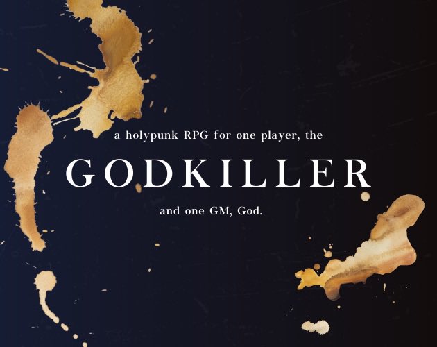 Heyyyy if you publish RPGs and are looking to add a holypunk duet PbtA game about killing gods, violently divine queerness, and literally destroying oppressive systems of power to your roster… I’m looking for a publisher for the full version of GODKILLER and my DMs are open 👀