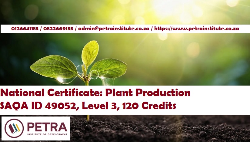 National Certificate: Plant Production
SAQA ID 49052, Level 3, 120 Credits Learners will be able to supervise and lead a working team performing the agricultural processes as applicable to plant husbandry.  petrainstitute.co.za/agriseta-cours… #shortcourses #skillsdevelopment