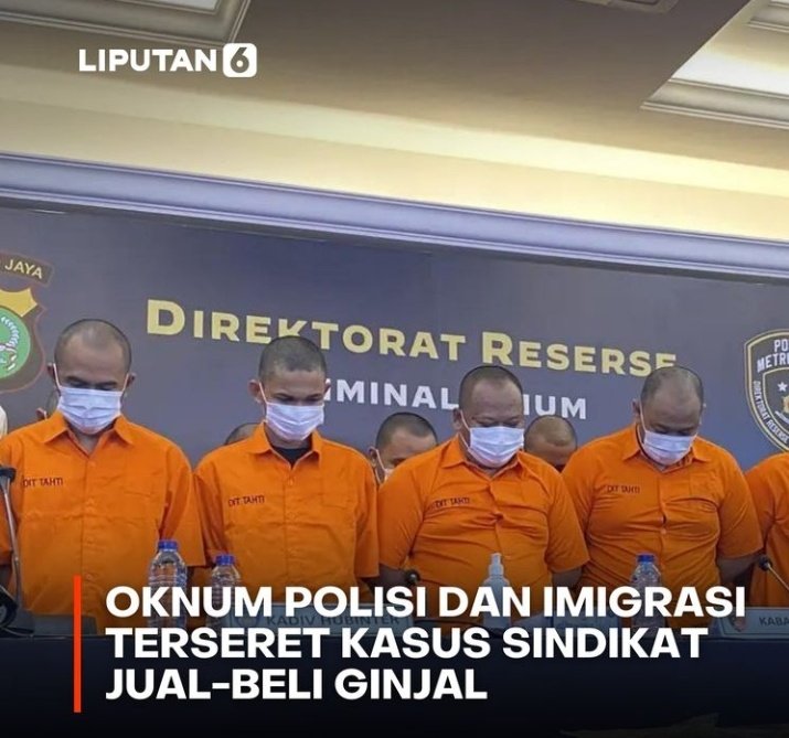 MODUS JUAL BELI GINJAL
.
.
Pelaku menampung sejumlah orang di sebuah rumah dengan dalih akan memberangkatkan mereka kerja ke luar negeri. 
Padahal, para korban itu akan dibawa ke Kamboja untuk diBedah dan diambil ginjalnya.

BIADAB!