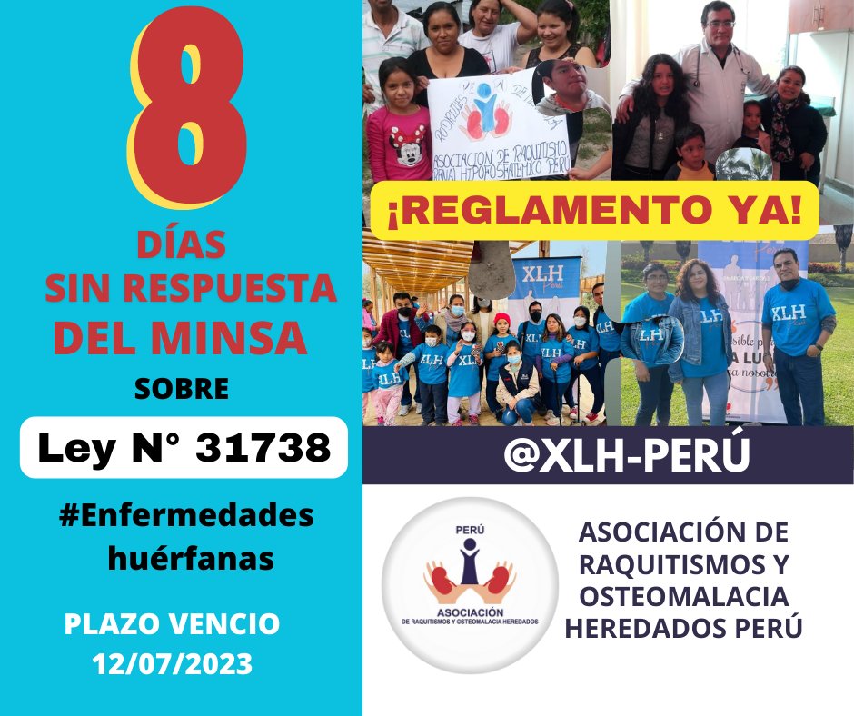 XlhPeru's tweet photo. #REGLAMENTOYA
PEDIMOS A NUESTRAS AUTORIDADES  REGLAMENTAR LA LEY N° 31738
@Minsa_Peru   la salud y vida de las personas con #EnfermedadesRaras no puede esperar, el plazo venció el 12 de julio.
No nos hagas diferentes
Mejor haz la diferencia
#visibilízanos
XLH Raquitismos Perú https://t.co/5alLDZPbkA