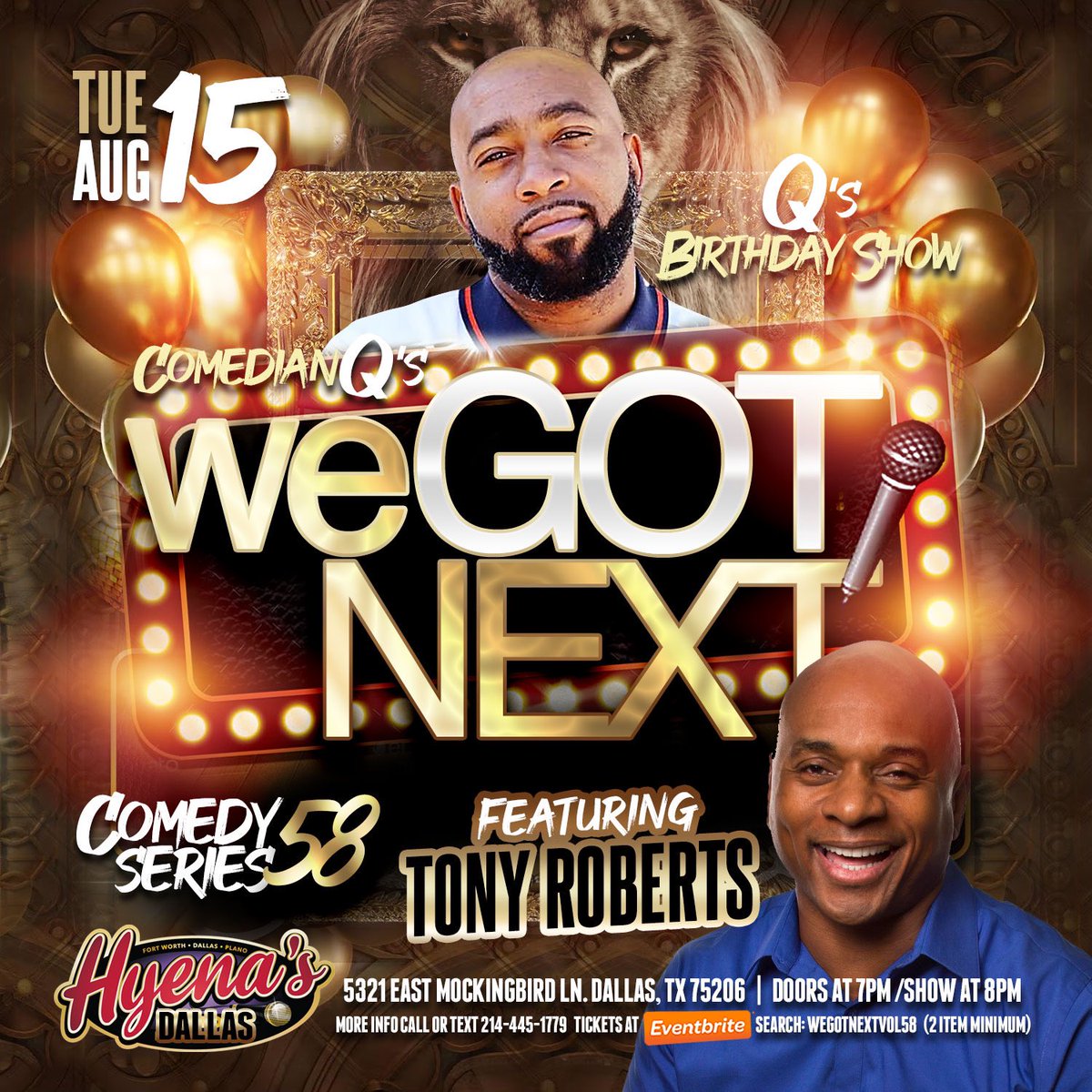 <a href="/WGNComedySeries/">WGN Comedy Series</a> Vol. 58 live at <a href="/HyenasComedyTX/">Hyena's Comedy Club</a> Tuesday Aug. 15th at 7pm featuring <a href="/_brysonbrown/">Bryson Brown</a> <a href="/vanessafraction/">Vanessa Fraction</a> Tony Roberts hosted by <a href="/qgotjokes/">Q.</a> 
Grab early bird tickets here: Wegotnextvol58.eventbrite.com/?aff=oddtdtcre…
