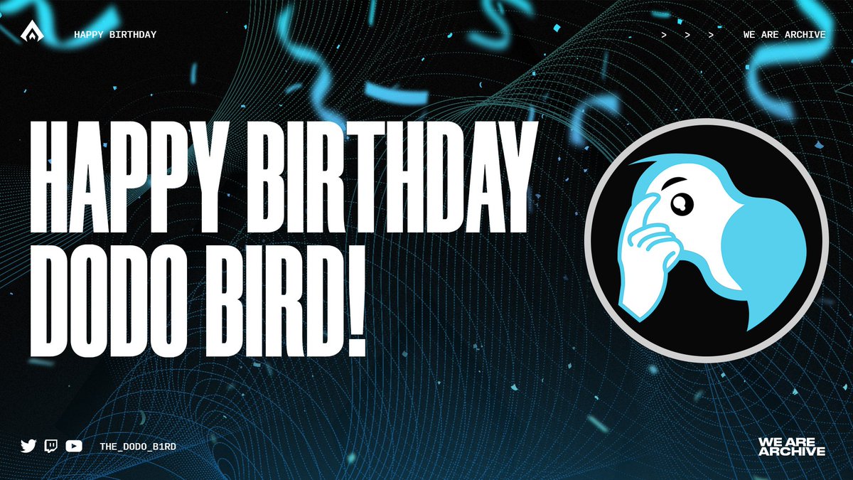 Wishing a very Happy Birthday to <a href="/The_Dodo_B1rd/">The_Dodo_B1rd</a>! 🎉🎉

It was a few days ago, but if you haven't had a chance send him some incredible birthday wishes. Stop by his streams this weekend for some great vibes and drop some chips in the chat!