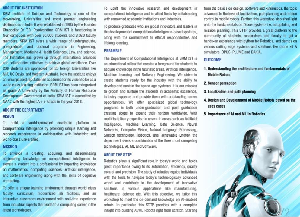 SoC_SRMIST's tweet photo. Department of Computational Intelligence  planed to organize to STTP on " Building Indigenous Smart Robots for Real World Applications using AI Skills". 
We hope you will enjoy this training course.
#srmist #sco #cintel #robotics #sttp #ai #ml #workshop #sensor #mobile https://t.co/1pfxSOEaQ4