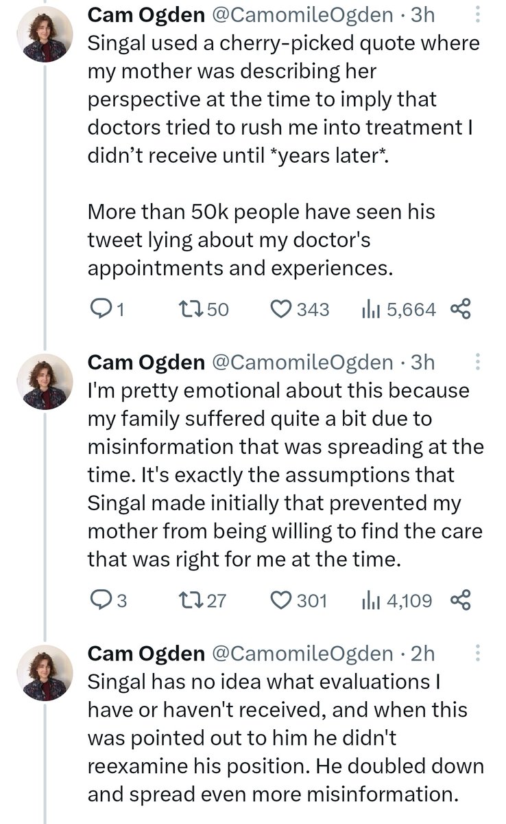 Here, <a href="/jessesingal/">Jesse Singal</a> makes a claim that a trans person was fasttracked for hormones, and the trans person in question, @CamomileOgden, has had to write a thread pointing out that that is untrue, and Jesse didn't even do the basic journalism of contacting her to confirm details.