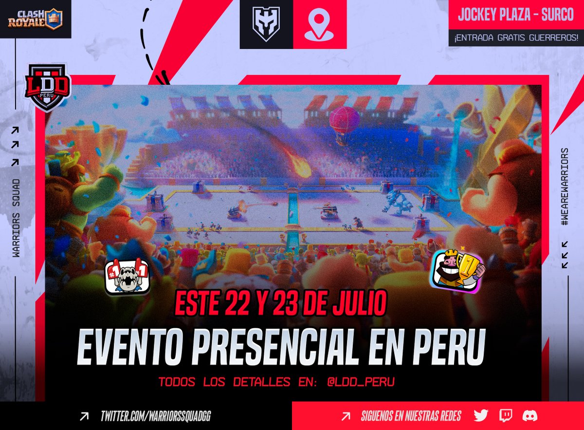 Warriors Squad #WS (@warriorssquadgg) on Twitter photo 📰 EVENTO PRESENCIAL || #PERU 🇵🇪
🤔¿Planes para este fin de semana?
Vive la fase FINAL de la <a href="/LDD_PERU/">LDD 🇵🇪</a> - <a href="/CopaIncaLDD/">COPA INCA 🇵🇪</a> en #ClashRoyale👑
🎮 ▸ En colaboracion con <a href="/MovistarGCPe/">Movistar GameClub Perú</a>
📅 ▸ 22 y 23 Julio
🗺️ ▸ Jockey Plaza - Surco
ℹ️ ▸ Mayor info en <a href="/LDD_PERU/">LDD 🇵🇪</a> 📰 EVENTO PRESENCIAL || #PERU 🇵🇪
🤔¿Planes para este fin de semana?
Vive la fase FINAL de la <a href="/LDD_PERU/">LDD 🇵🇪</a> - <a href="/CopaIncaLDD/">COPA INCA 🇵🇪</a> en #ClashRoyale👑
🎮 ▸ En colaboracion con <a href="/MovistarGCPe/">Movistar GameClub Perú</a>
📅 ▸ 22 y 23 Julio
🗺️ ▸ Jockey Plaza - Surco
ℹ️ ▸ Mayor info en <a href="/LDD_PERU/">LDD 🇵🇪</a>