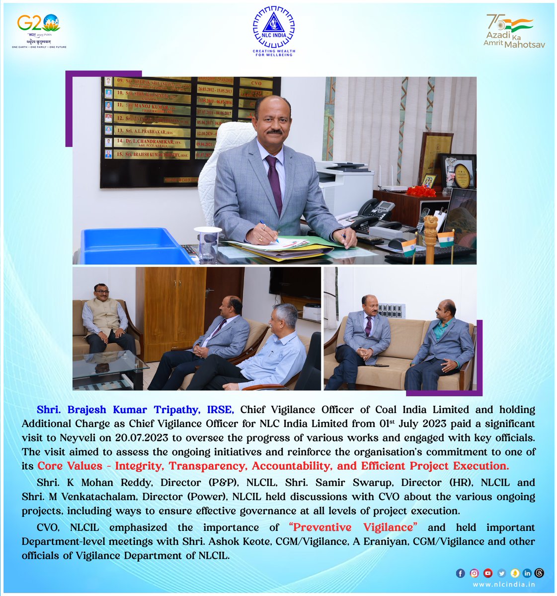 nlcindialimited's tweet photo. Shri. Brajesh Kumar Tripathy, IRSE, CVO (AC), NLCIL visited Neyveli & held discussions with FDs and Officials of Vigilance Dept. of NLCIL on 20.07.2023
#NLCIL #CVO #VigilanceDepartment #Vigilance #Integrity #Transparency #Accountability #EfficientProjectExecution #Neyveli https://t.co/JVJN8EL5U2