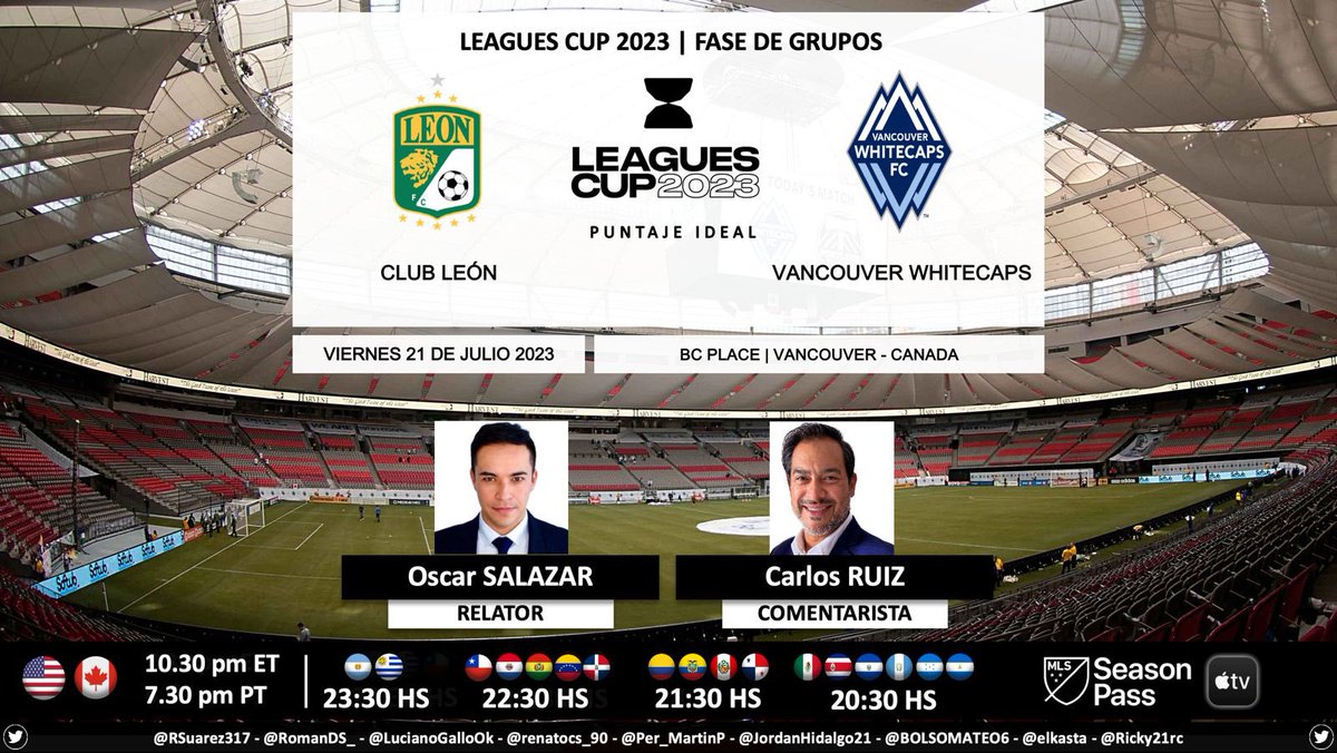 ⚽ #LeaguesCup2023 | 🇲🇽 #León vs. #VWFC 
🎙 Relator: @OscarFSalaza
🎙Comentarista: @FishCr20 
💻📱 MLS Season Pass en @AppleTV 
🤳 #MLSSeasonPass - #LeaguesCup
Dale RT 🔃